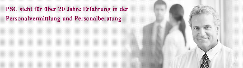 Personalberatung, E-Recruiting - PSC Pro Search Consultung GmbH